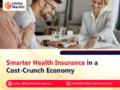 Smarter Health Insurance in a Cost-Crunch Economy