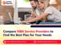Compare NBN Service Providers to Find the Best Plan for Your Needs