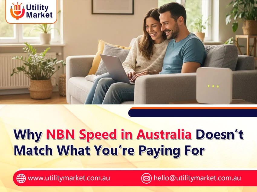 Why NBN Speed in Australia Doesn’t Match What You’re Paying For