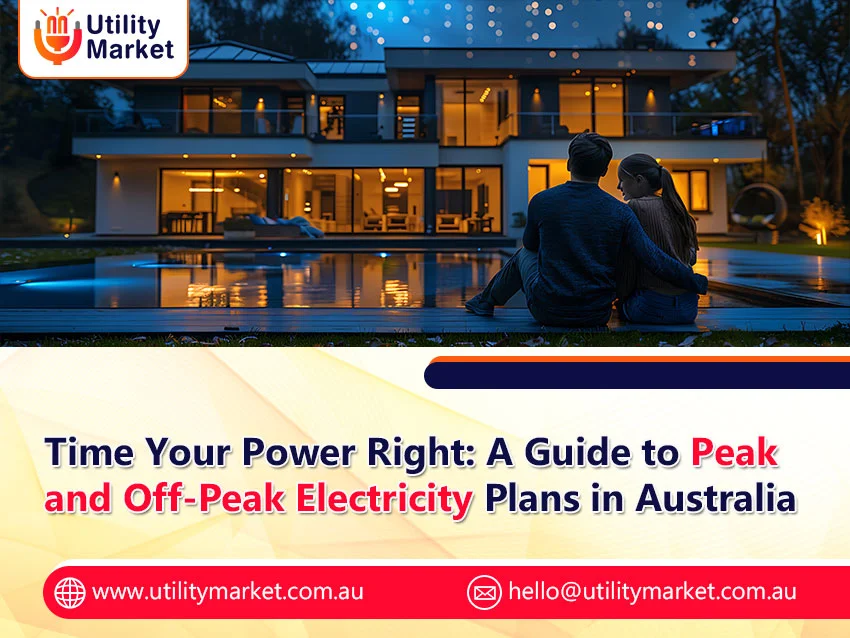 Time Your Power Right: A Guide to Peak and Off-Peak Electricity Plans in Australia
