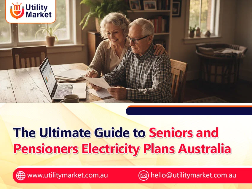 The Ultimate Guide to Seniors and Pensioners Electricity Plans Australia