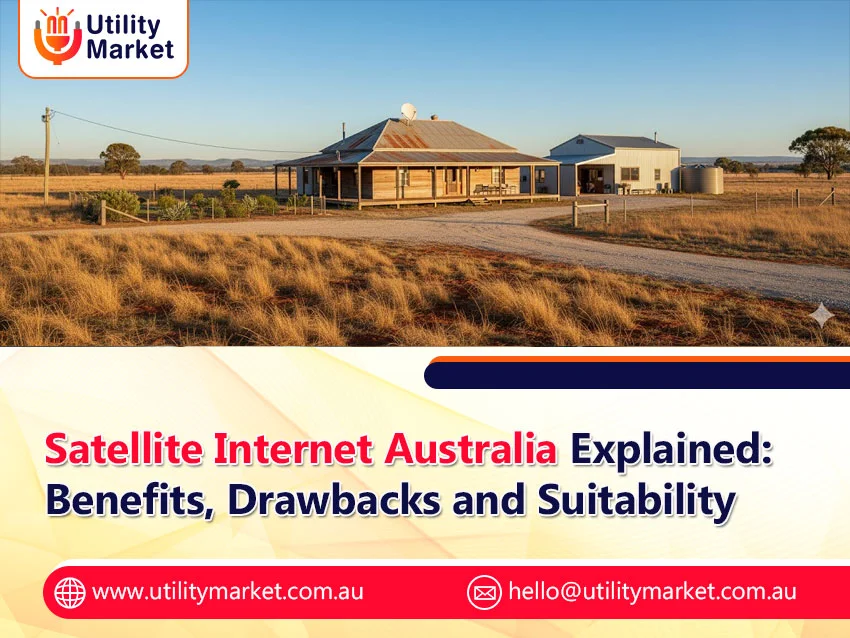 Satellite Internet Australia Explained: Benefits, Drawbacks and Suitability