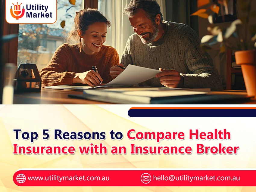 Top 5 Reasons to Compare Health Insurance with an Insurance Broker