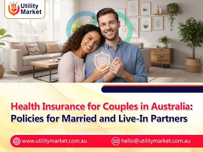 Health Insurance for Couples in Australia: Policies for Married and Live-In Partners