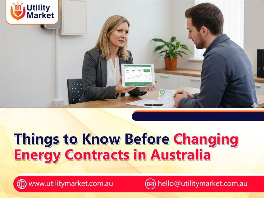 Things to Know Before Changing Energy Contracts in Australia