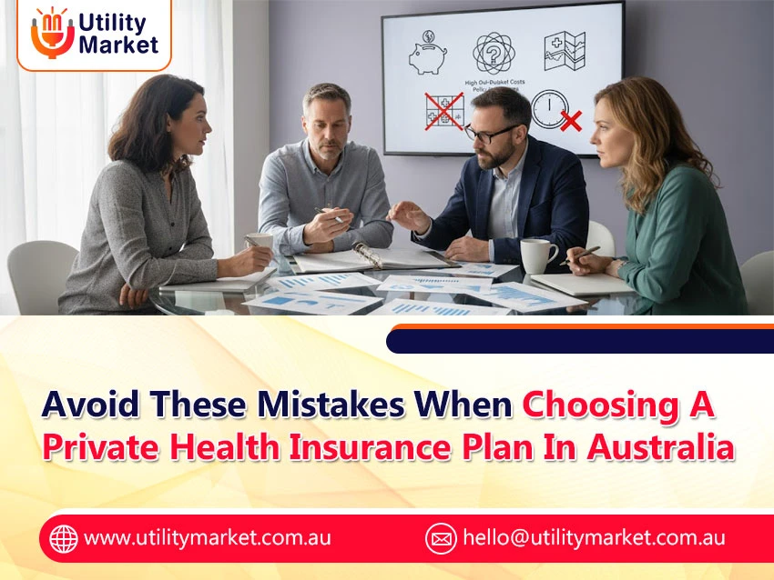 mistakes when choosing private health insurance in Australia