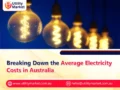 Breaking Down the Average Electricity Costs in Australia