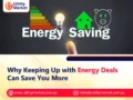 Why Keeping Up with Energy Deals Can Save You More