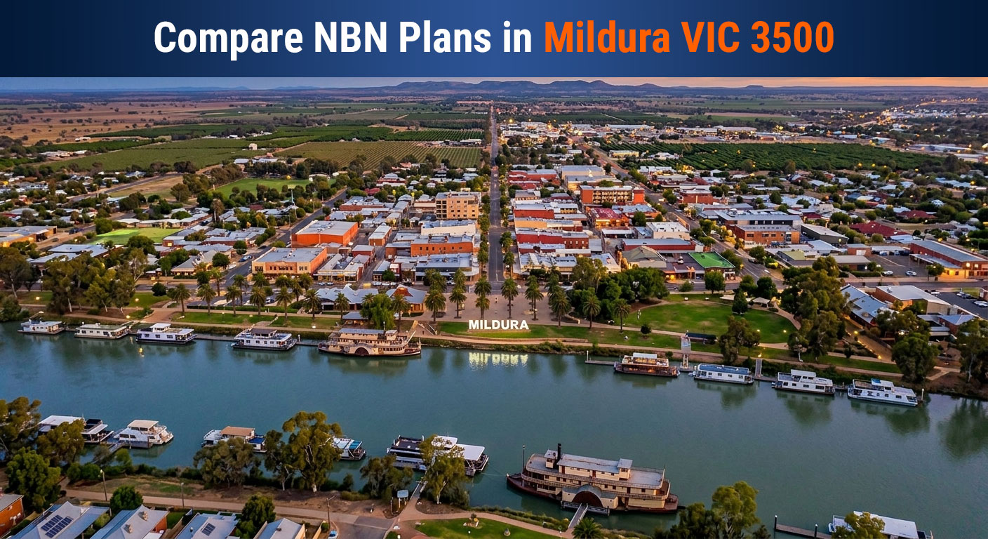 Compare NBN Plans in Mildura VIC 3500
