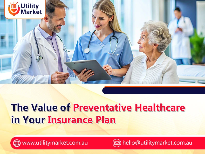 preventative healthcare benefits Australia