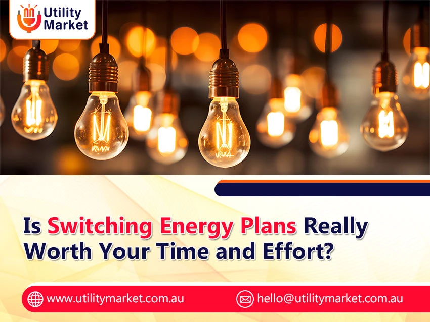 switching energy plans Australia