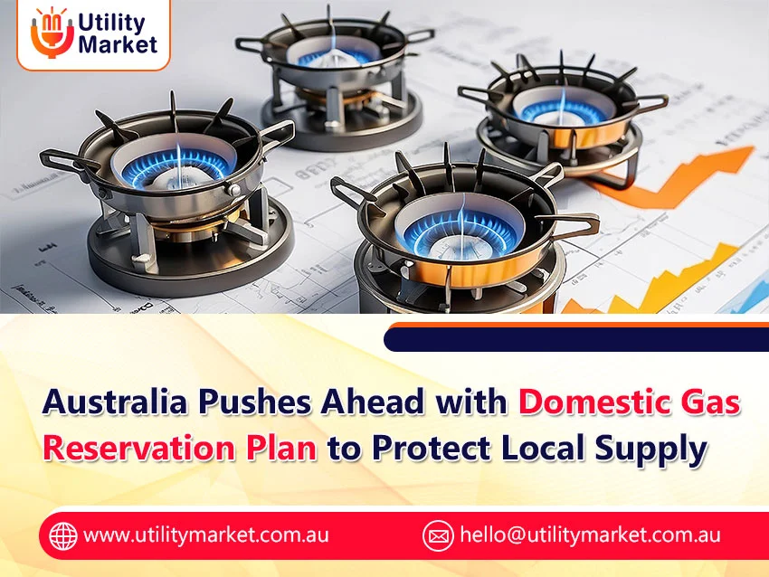 Australia domestic gas reservation plan