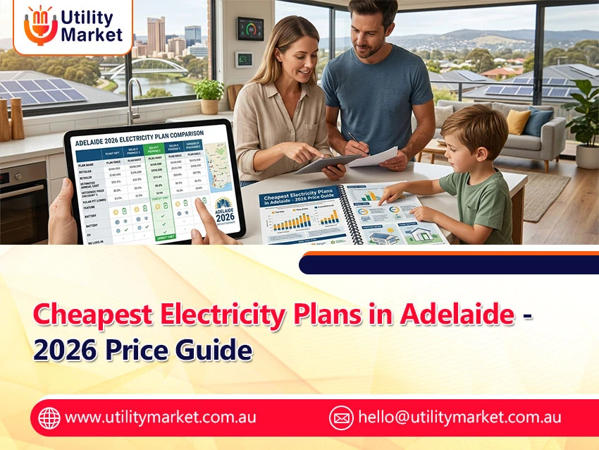 Cheapest Electricity Plans in Adelaide – 2026 Price Guide