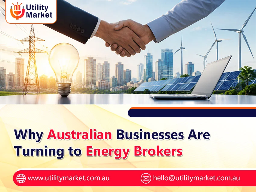 Why Australian Businesses Are Turning to Energy Brokers