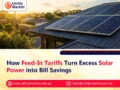How Feed-In Tariffs Turn Excess Solar Power into Bill Savings