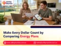 Make Every Dollar Count by Comparing Energy Plans