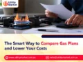 The Smart Way to Compare Gas Plans and Lower Your Costs