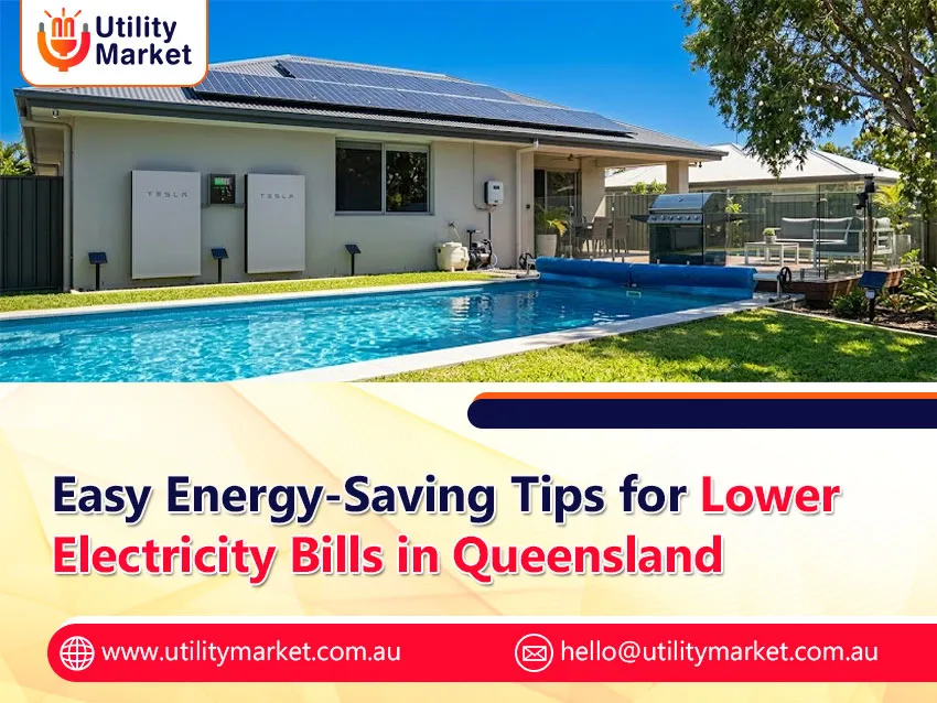 Easy Energy-Saving Tips for Lower Electricity Bills in Queensland