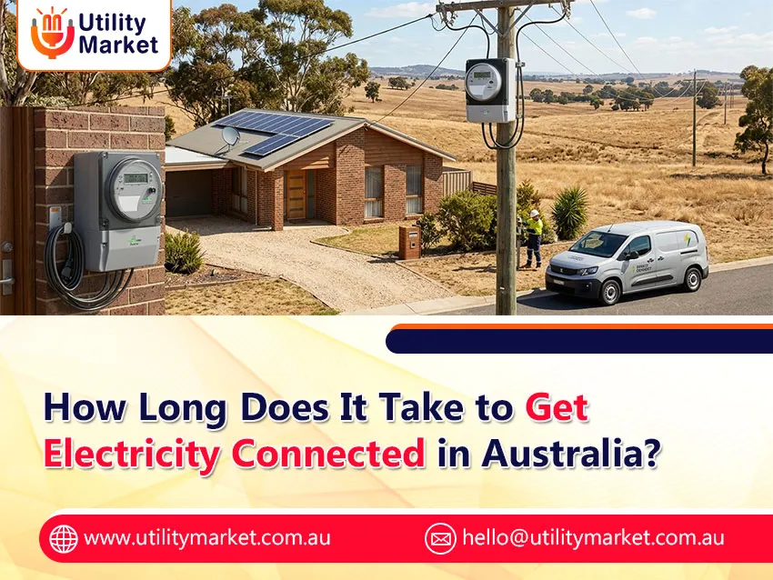 How Long Does It Take to Get Electricity Connected in Australia?