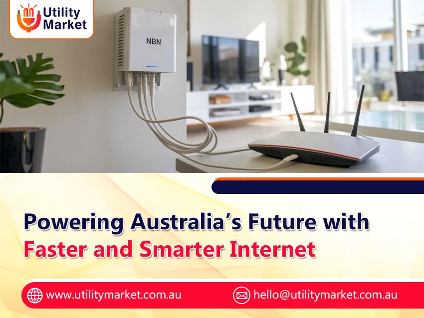 Powering Australia’s Future with Faster and Smarter Internet