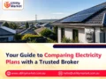 Your Guide to Comparing Electricity Plans with a Trusted Broker