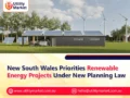 New South Wales Priorities Renewable Energy Projects Under New Planning Law