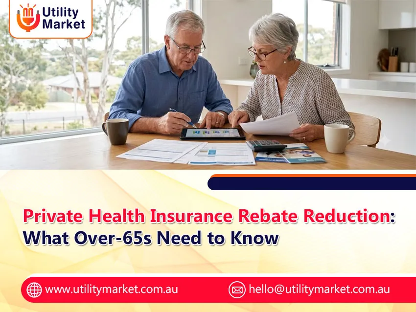 Private Health Insurance Rebate Reduction: What Over-65s Need to Know 