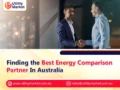 Finding the Best Energy Comparison Partner In Australia