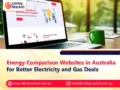 Energy Comparison Websites in Australia for Better Electricity and Gas Deals