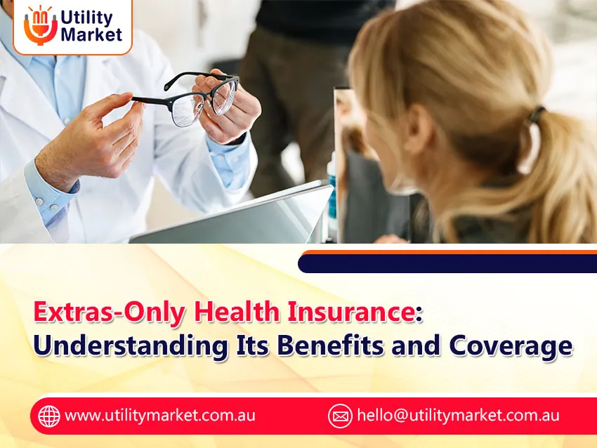extras health insurance cover