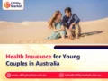 Health Insurance for Young Couples in Australia
