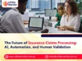 The Future of Insurance Claims Processing: AI, Automation and Human Validation